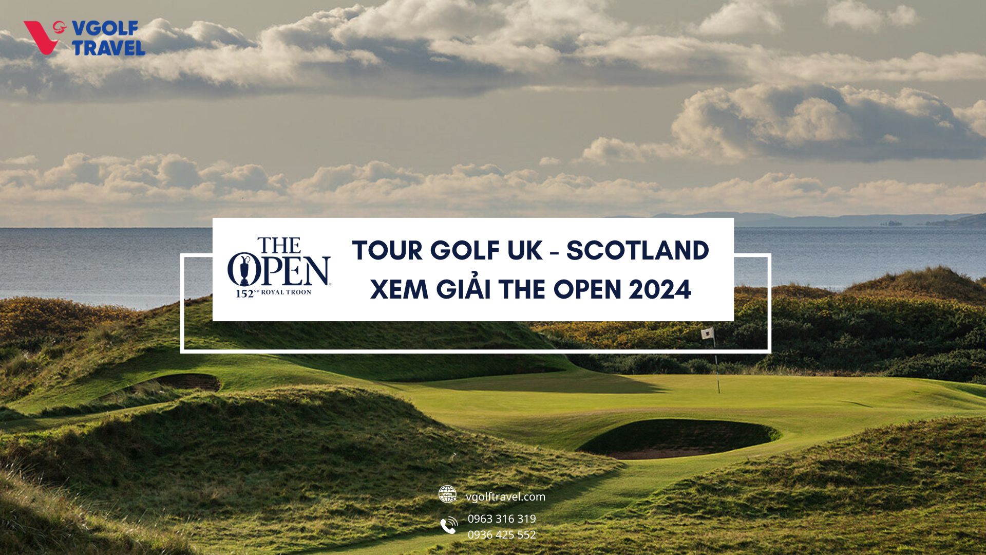 Trải nghiệm tour xem giải The Open - Du lịch golf UK - Scotland
